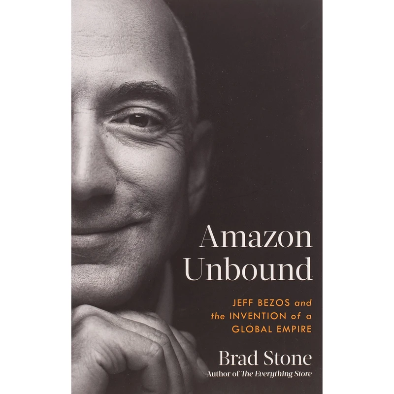کتاب Amazon Unbound اثر Brad Stone انتشارات Simon and Schuster Inc