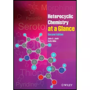 کتاب Heterocyclic Chemistry At A Glance اثر John A. Joule and Keith Mills انتشارات Wiley