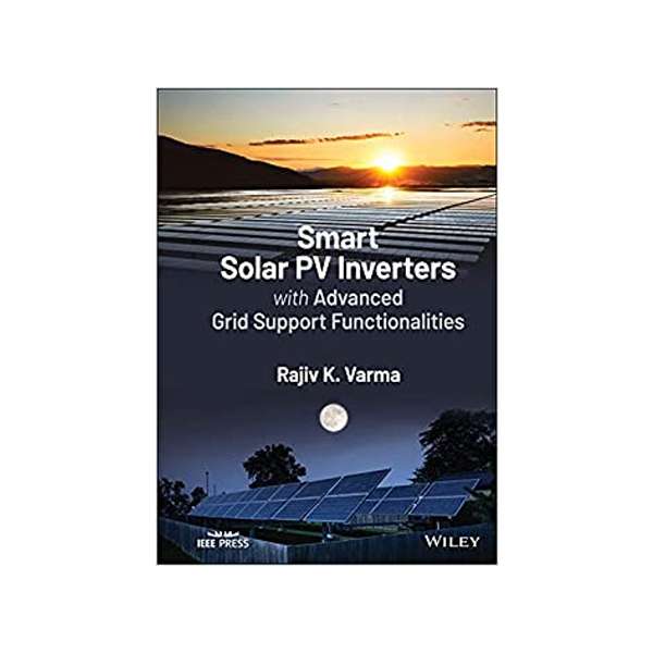 کتاب Smart Solar PV Inverters with Advanced Grid Support Functionalities اثر Rajiv K Varma انتشارات نبض دانش
