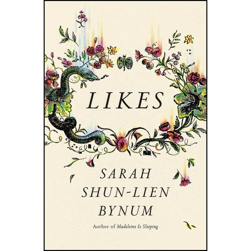 کتاب Likes اثر Sarah Shun-lien Bynum انتشارات Farrar, Straus and Giroux