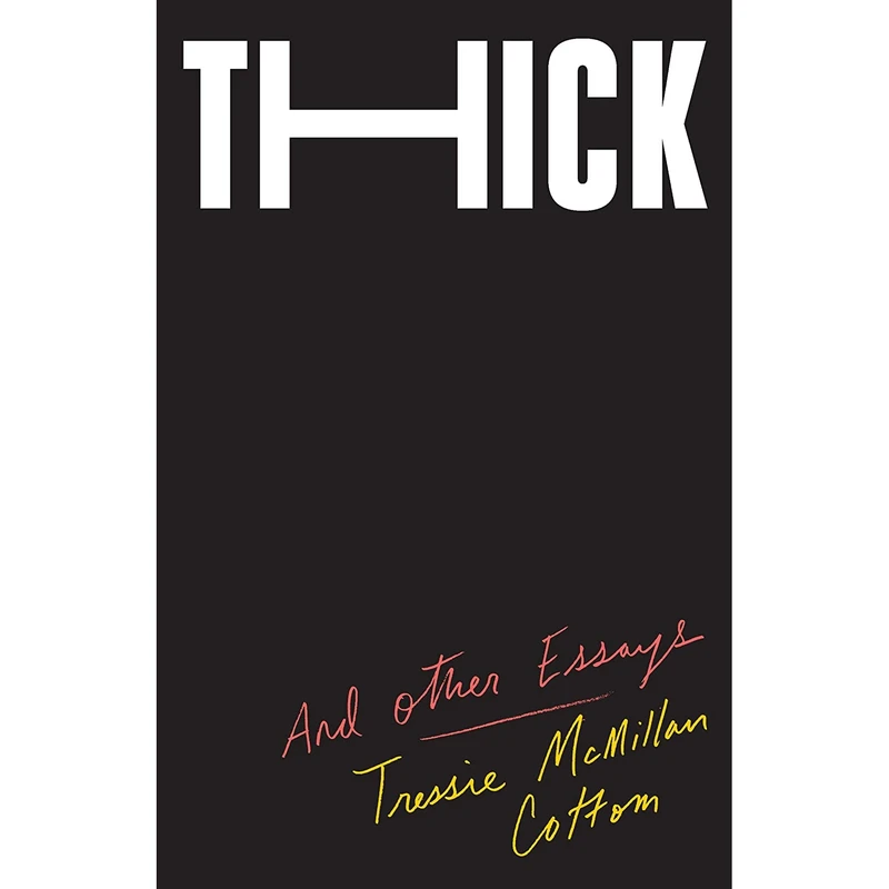 کتاب Thick اثر Tressie McMillan Cottom انتشارات The New Press