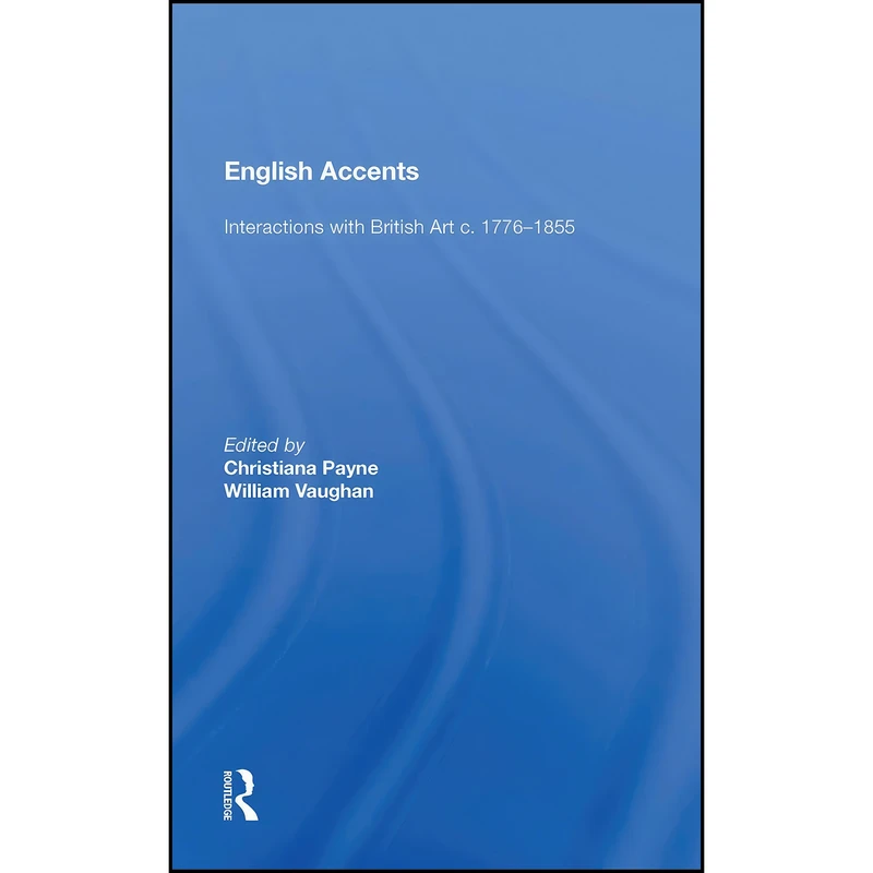 کتاب English Accents اثر Christiana Payne انتشارات تازه ها