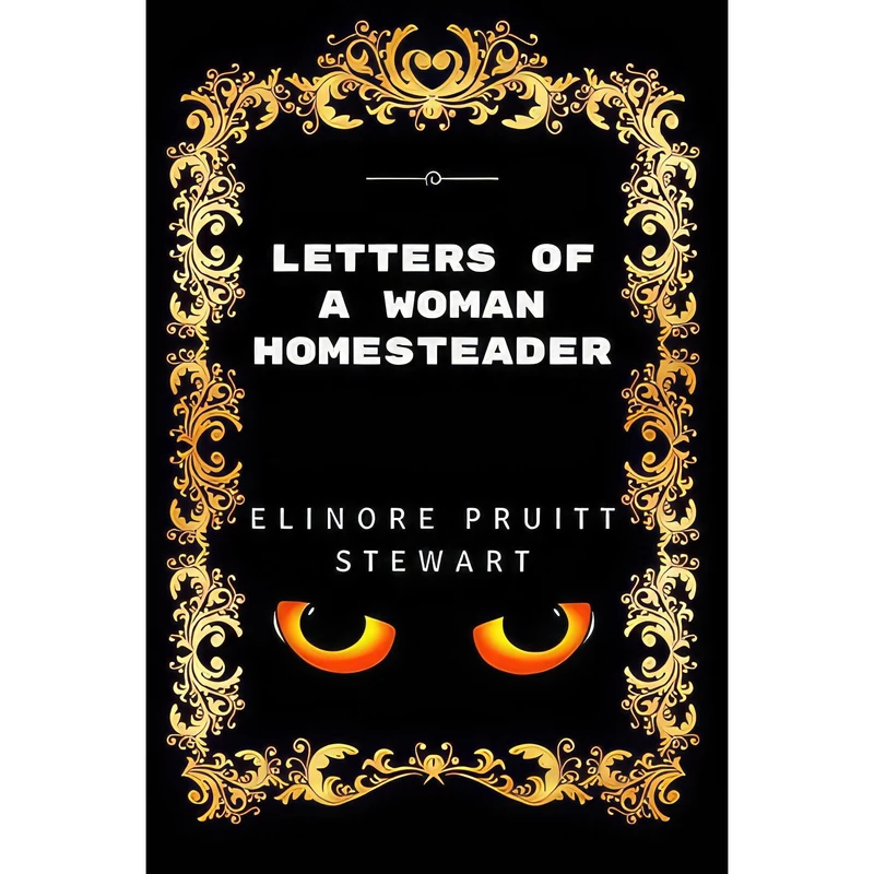کتاب Letters of a Woman Homesteader اثر Elinore Pruitt Stewart انتشارات Lulu.com