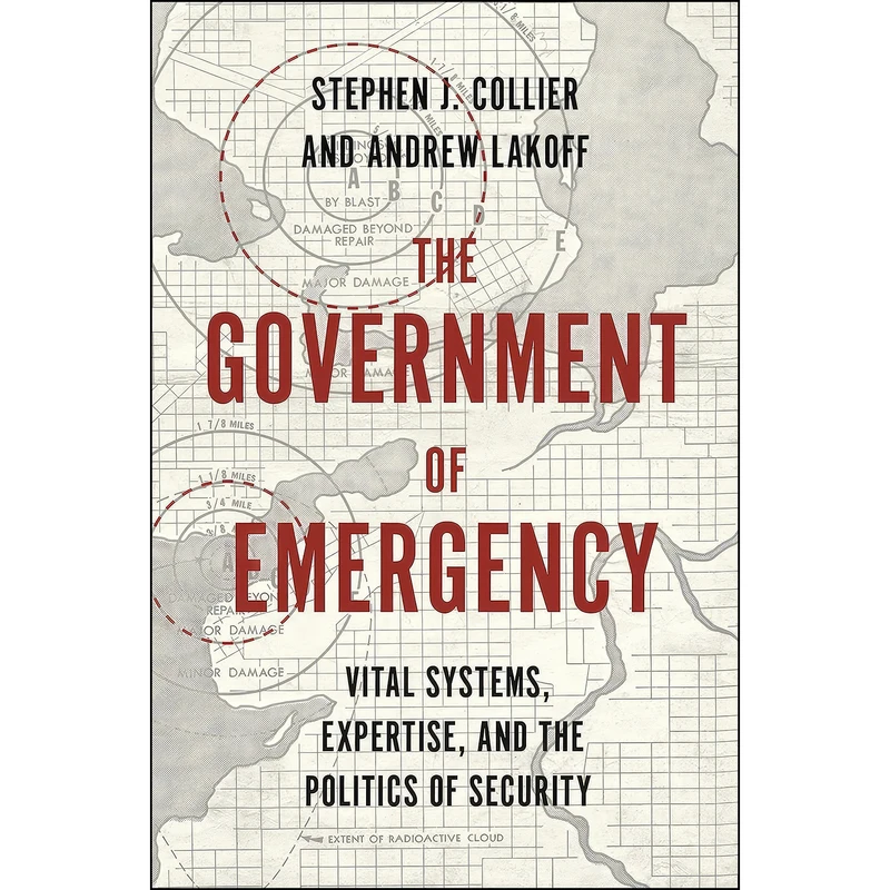 کتاب The Government of Emergency اثر جمعي از نويسندگان انتشارات Princeton University Press