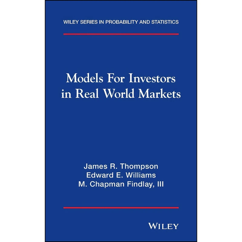 کتاب Models for Investors in Real World Markets اثر جمعي از نويسندگان انتشارات Wiley-Interscience