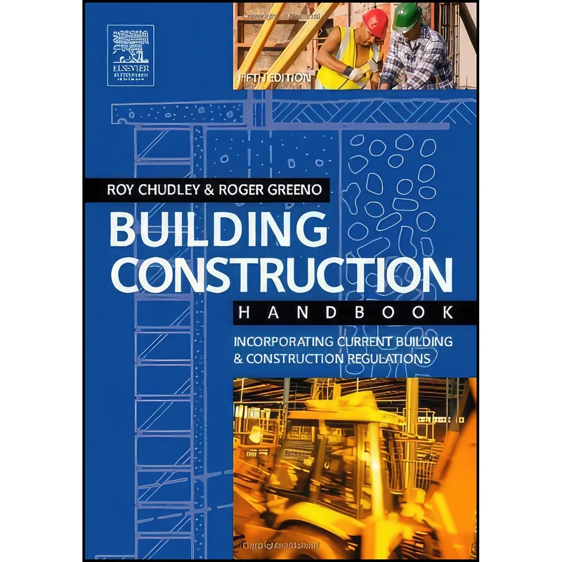 کتاب Building Construction Handbook اثر Roy Chudley and Roger Greeno انتشارات Butterworth-Heinemann