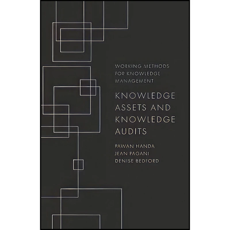 کتاب Knowledge Assets and Knowledge Audits  اثر Pawan Handa انتشارات Emerald Publishing