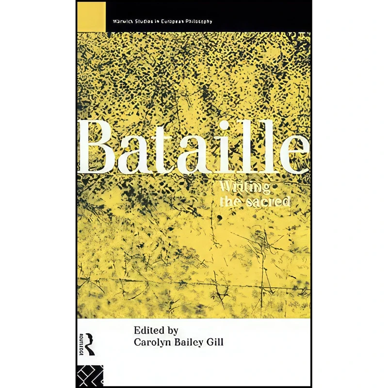 کتاب Bataille اثر Carolyn Bailey Gill انتشارات Routledge