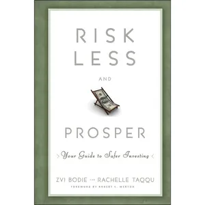 کتاب Risk Less and Prosper اثر Zvi Bodie and Rachelle Taqqu انتشارات Wiley