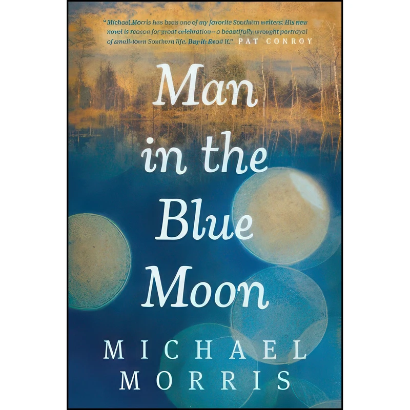 کتاب Man in the Blue Moon اثر Michael Morris انتشارات Tyndale House Publishers, Inc.