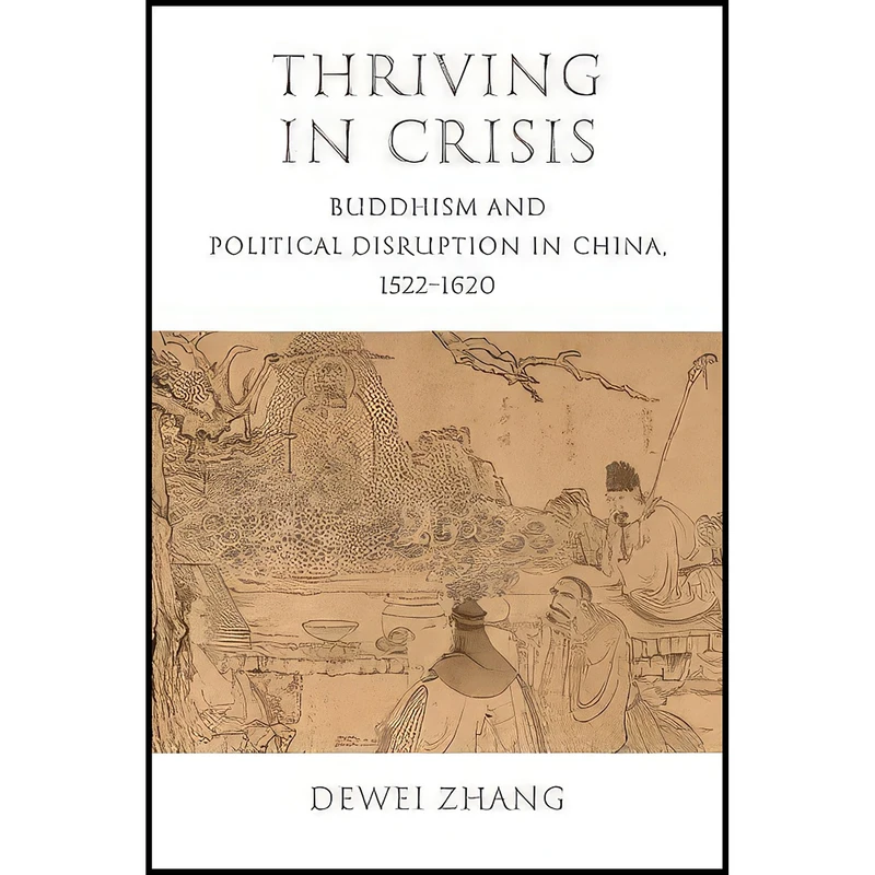 کتاب Thriving in Crisis اثر Dewei Zhang انتشارات Columbia University Press