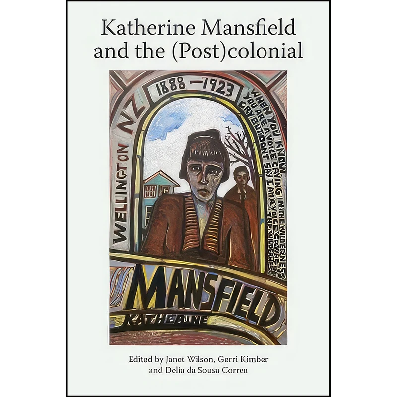 کتاب Katherine Mansfield and the  اثر جمعي از نويسندگان انتشارات Edinburgh University Press