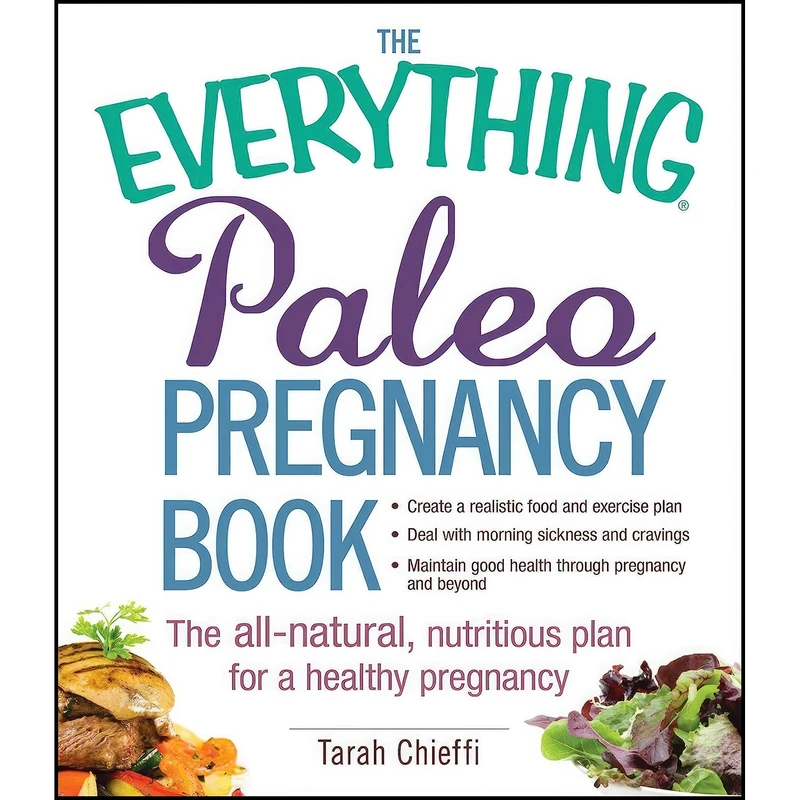 کتاب The Everything Paleo Pregnancy Book اثر Tarah Chieffi انتشارات Everything