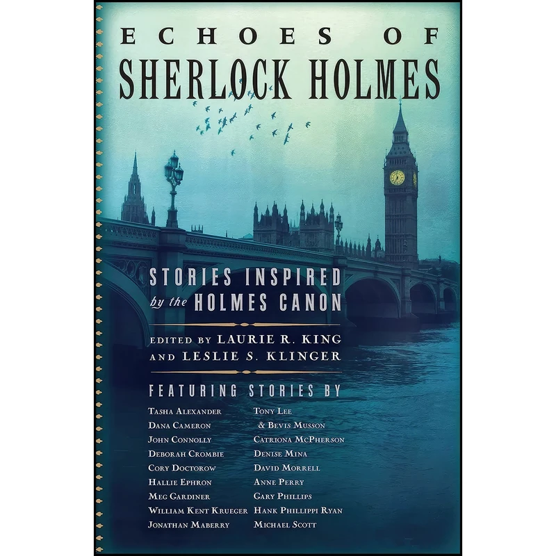کتاب Echoes of Sherlock Holmes اثر Laurie R King and Leslie S. Klinger انتشارات Pegasus Crime