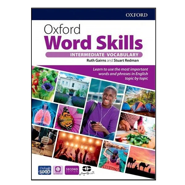 کتاب Oxford Word Skills 2nd Edition Intermediate اثر Ruth Gairns and Stuart Redman انتشارات سپاهان