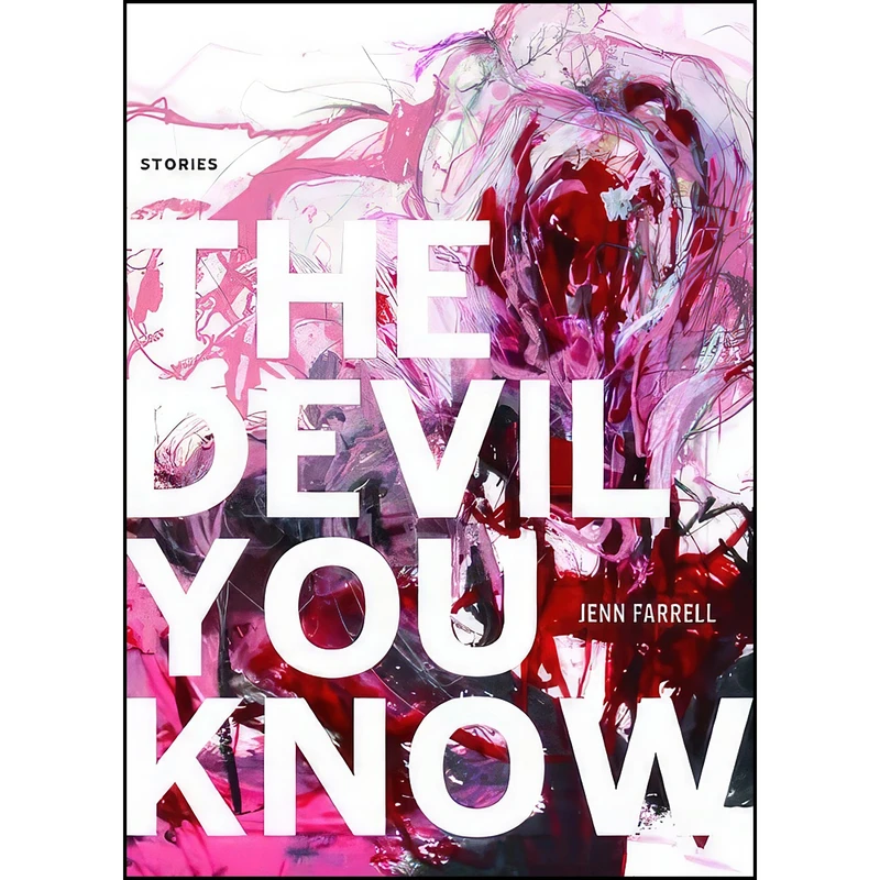 کتاب The Devil You Know اثر Jenn Farrell انتشارات Anvil Press