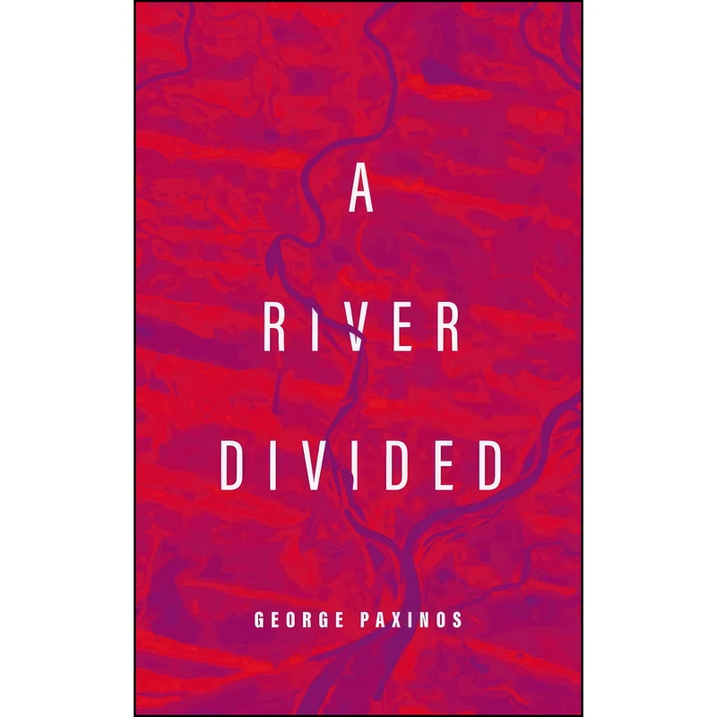 کتاب A River Divided اثر George Paxinos انتشارات Heads & Tales
