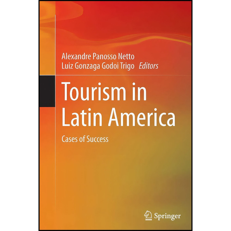 کتاب Tourism in Latin America اثر جمعي از نويسندگان انتشارات Springer