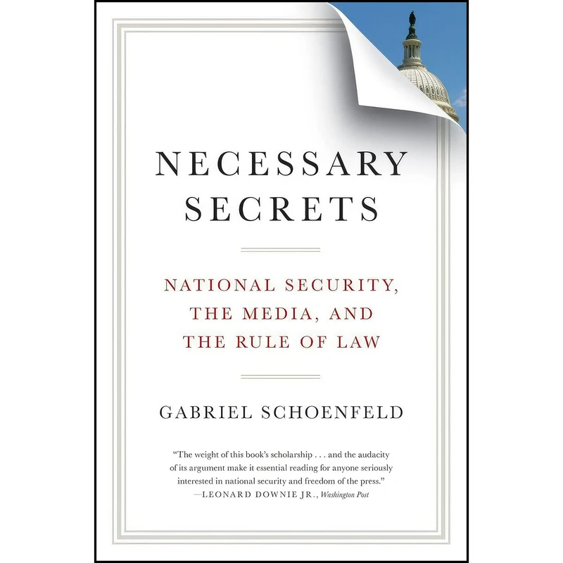 کتاب Necessary Secrets اثر Gabriel Schoenfeld انتشارات W. W. Norton Company