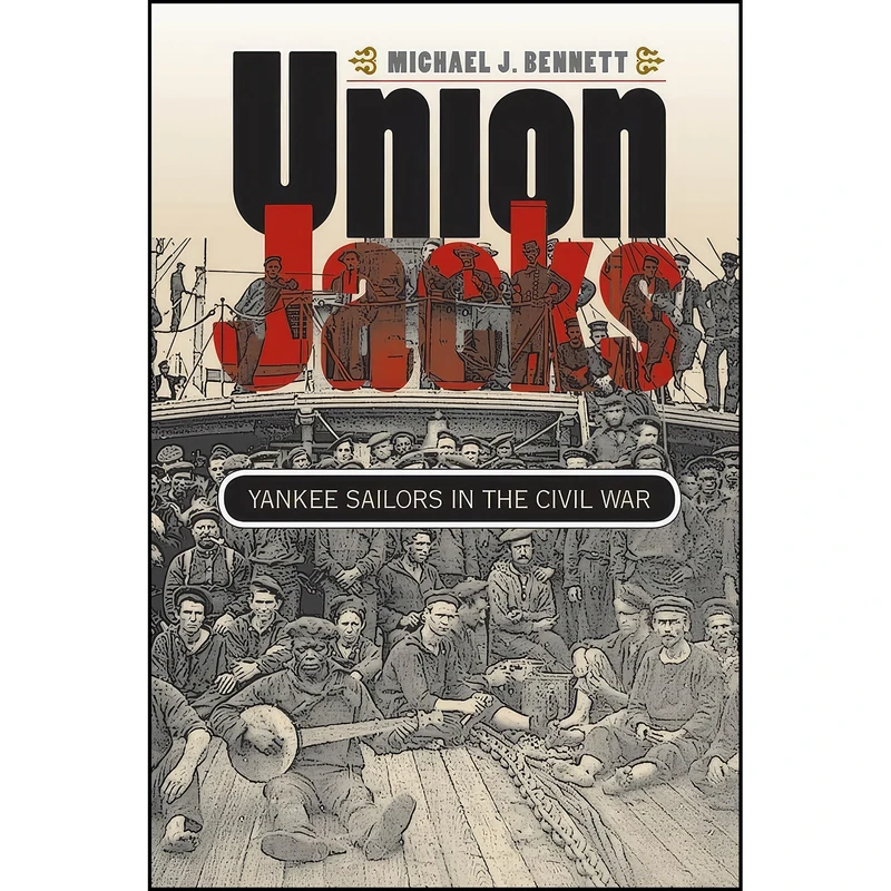 کتاب Union Jacks اثر Michael J. Bennett انتشارات The University of North Carolina Press