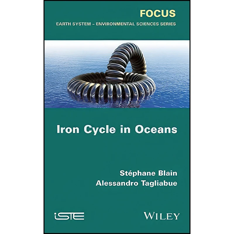 کتاب Iron Cycle in Oceans  اثر جمعي از نويسندگان انتشارات Wiley-ISTE