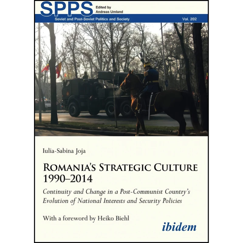 کتاب Romania’s Strategic Culture 1990–2014 اثر جمعي از نويسندگان انتشارات ibidem Press
