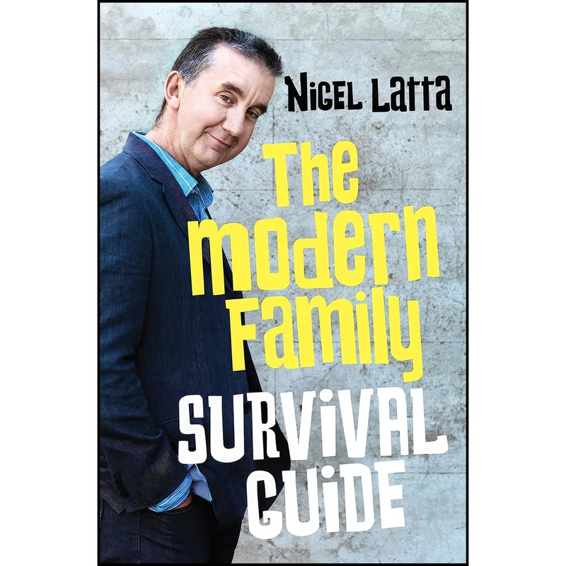 کتاب The Modern Family Survival Guide اثر nan انتشارات Random House New Zealand Ltd