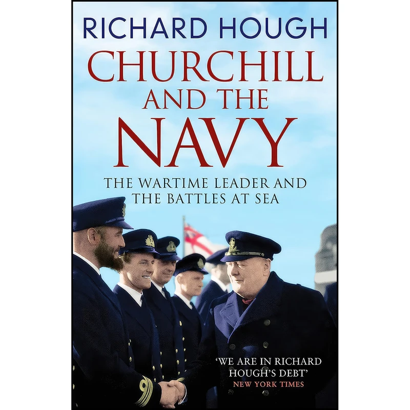 کتاب Churchill and the Navy اثر Hough and Richard انتشارات Canelo