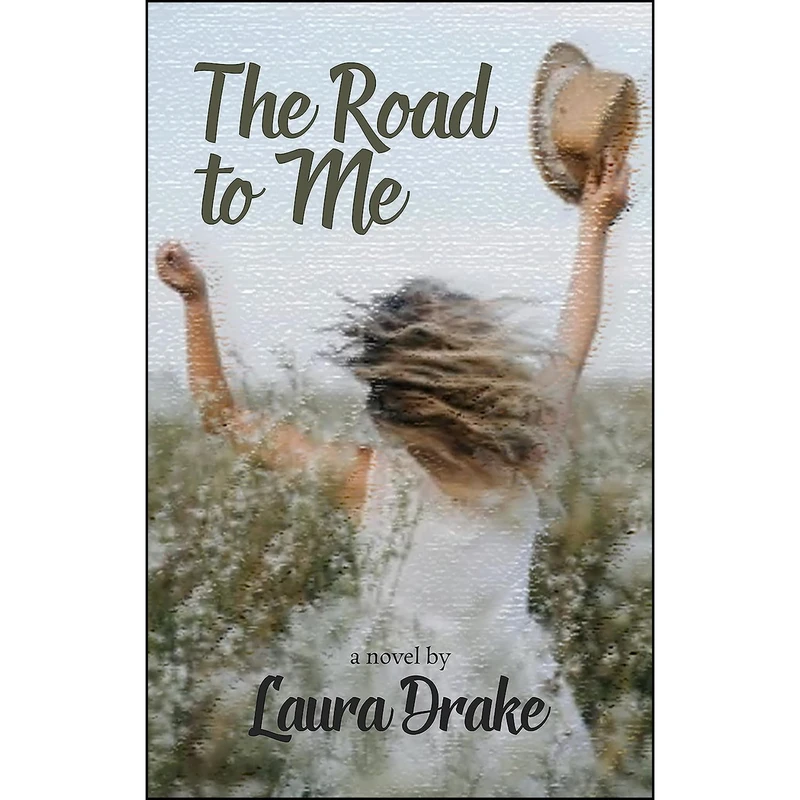کتاب The Road to Me اثر Laura Drake انتشارات The Story Plant