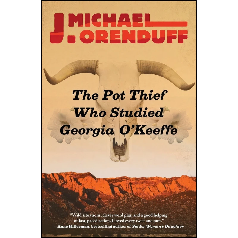 کتاب The Pot Thief Who Studied Georgia OKeeffe  اثر J. Michael Orenduff انتشارات Open Road Media Mystery & Thriller