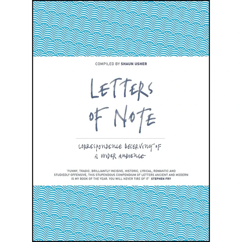 کتاب Letters of Note اثر Shaun Usher انتشارات Canongate UK