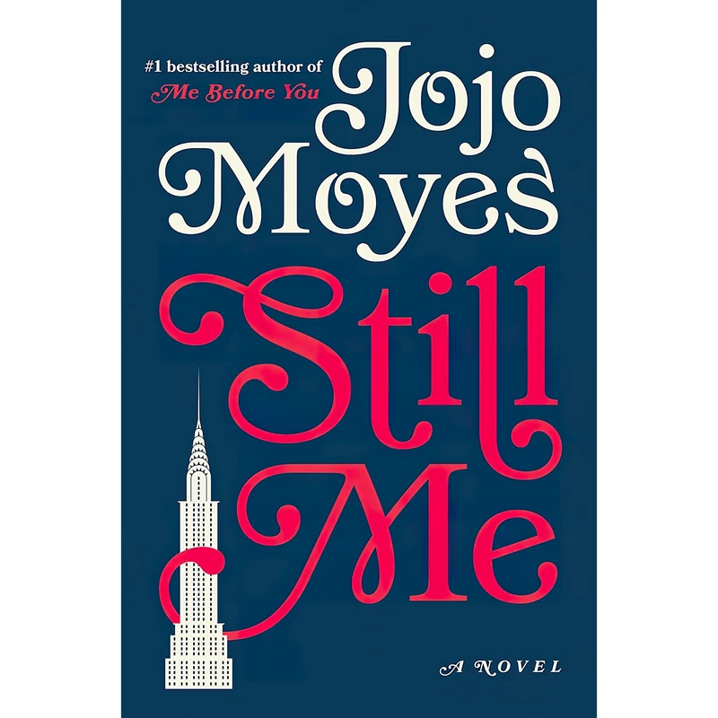 کتاب Still Me اثر Jojo Moyes انتشارات Pamela Dorman Books