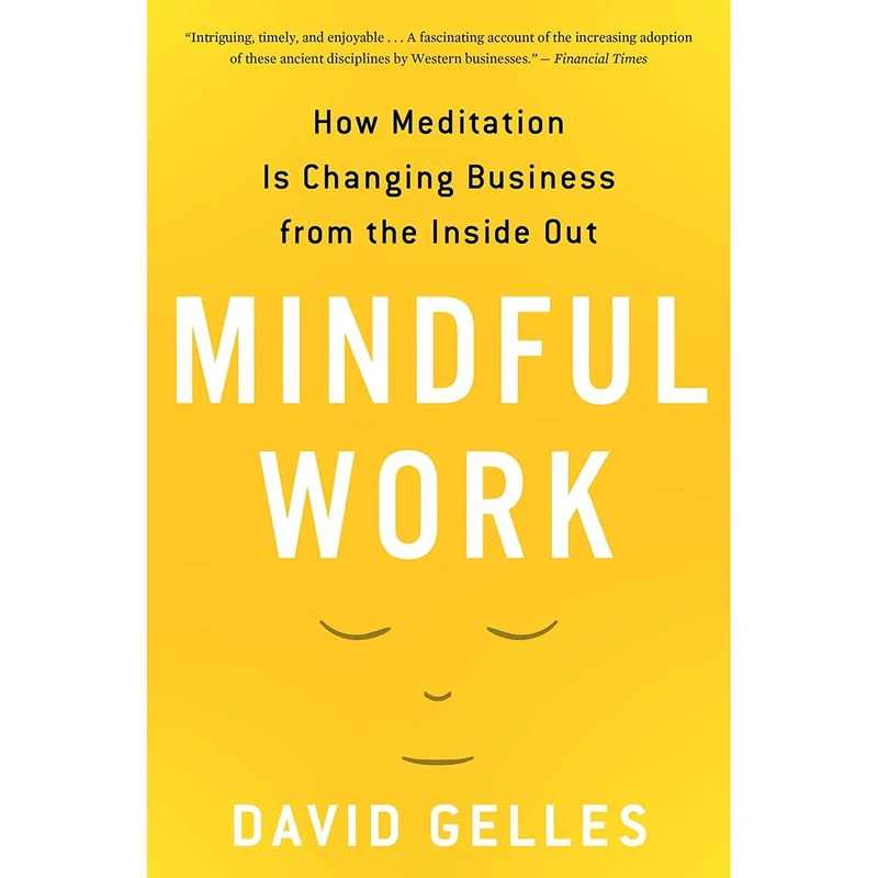 کتاب Mindful Work اثر David Gelles انتشارات HarperOne