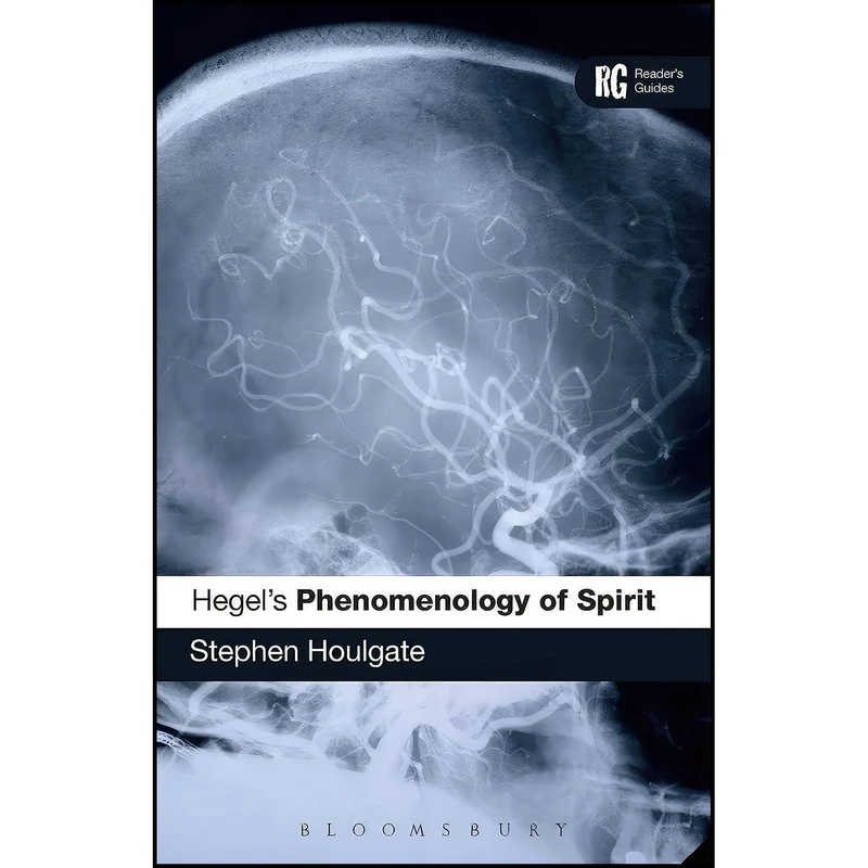 کتاب Hegels 'Phenomenology of Spirit اثر Stephen Houlgate انتشارات Bloomsbury Academic