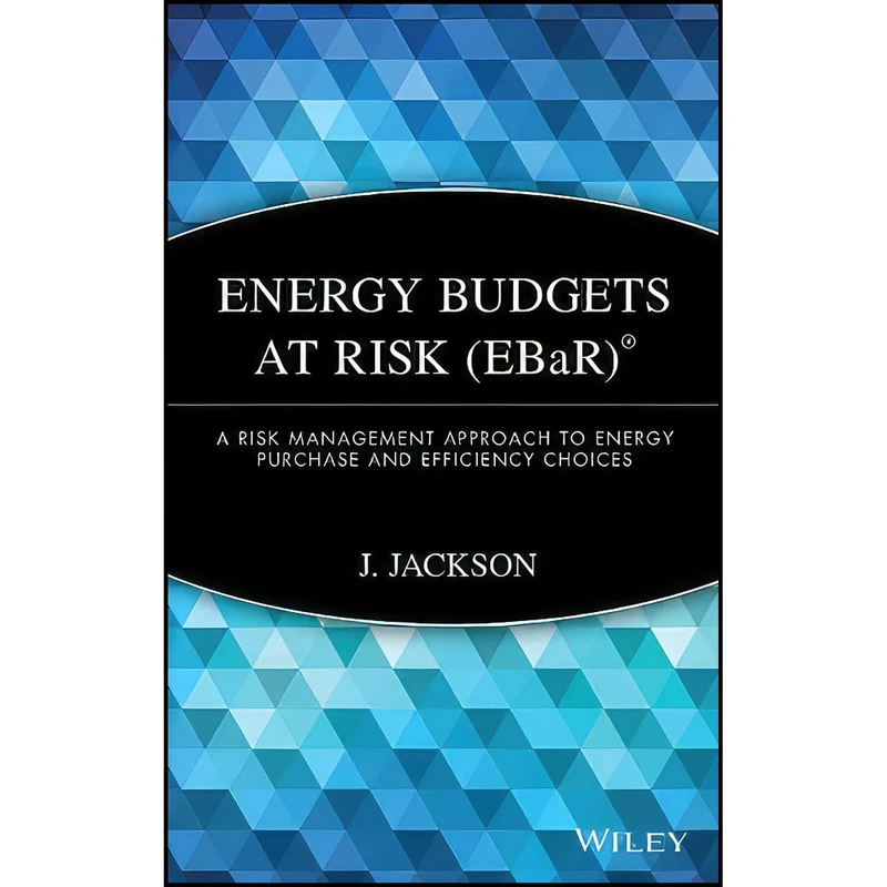 کتاب Energy Budgets at Risk  اثر Jerry Jackson انتشارات Wiley