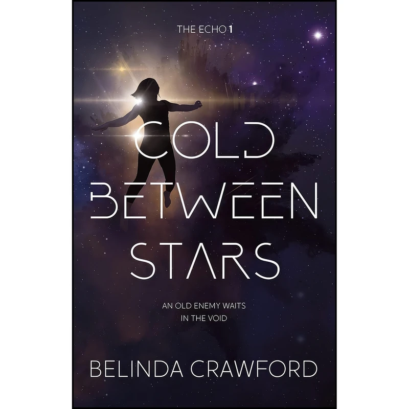 کتاب Cold Between Stars  اثر Belinda Crawford انتشارات تازه ها