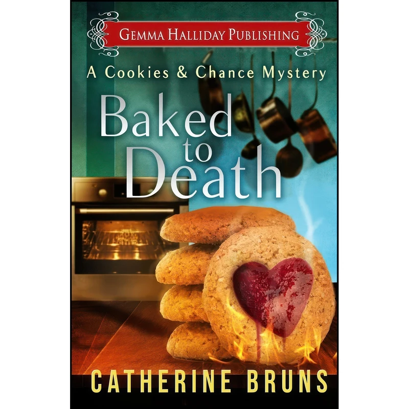 کتاب Baked to Death  اثر Catherine Bruns انتشارات تازه ها