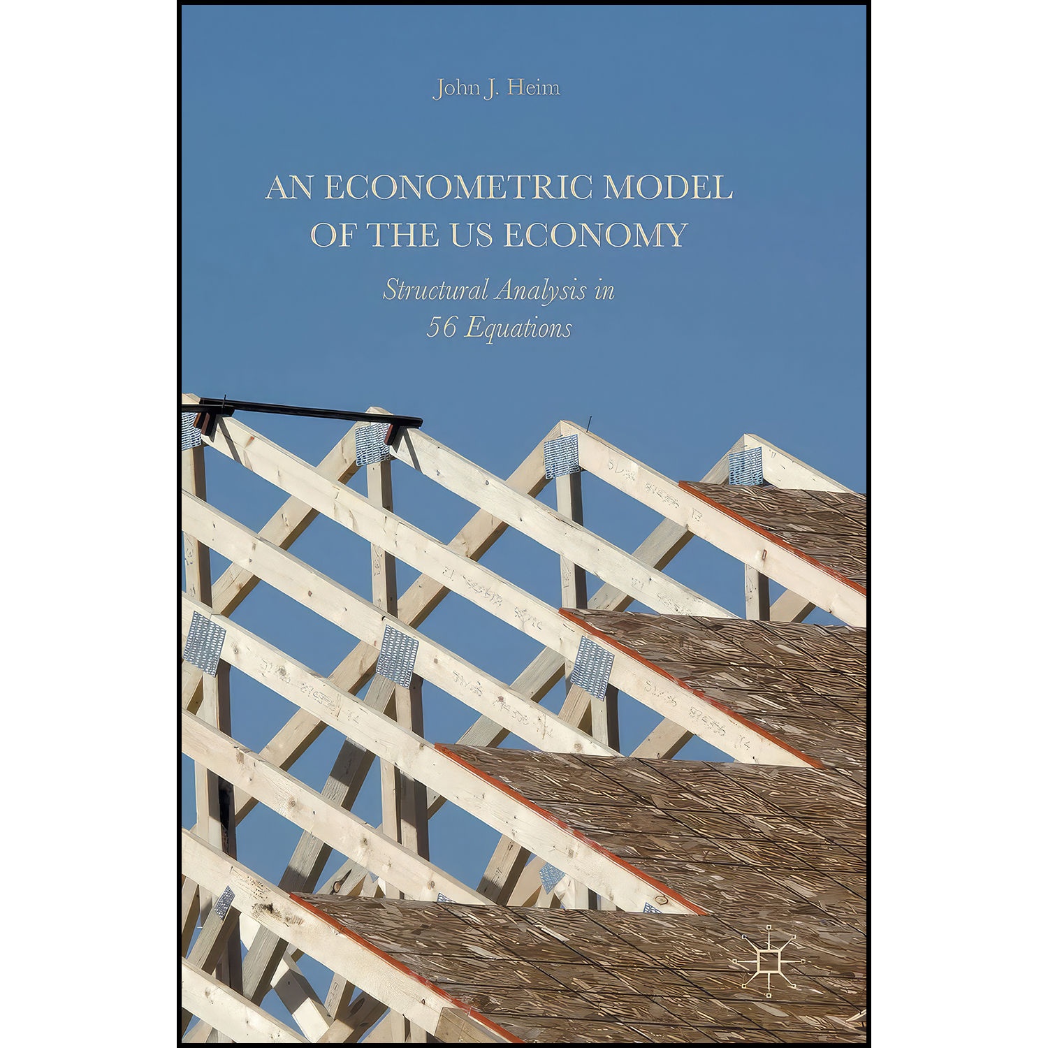 کتاب An Econometric Model of the US Economy اثر John J. Heim انتشارات Palgrave Macmillan