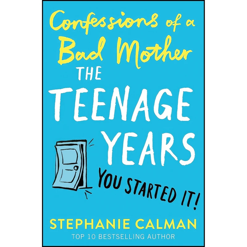 کتاب Confessions of a Bad Mother اثر Stephanie Calman انتشارات Picador