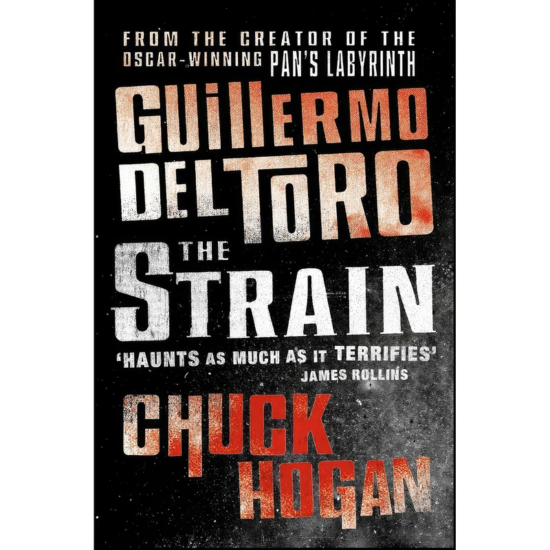 کتاب The Strain  اثر Chuck Hogan and Guillermo del Toro انتشارات Harpercollins Pub Ltd