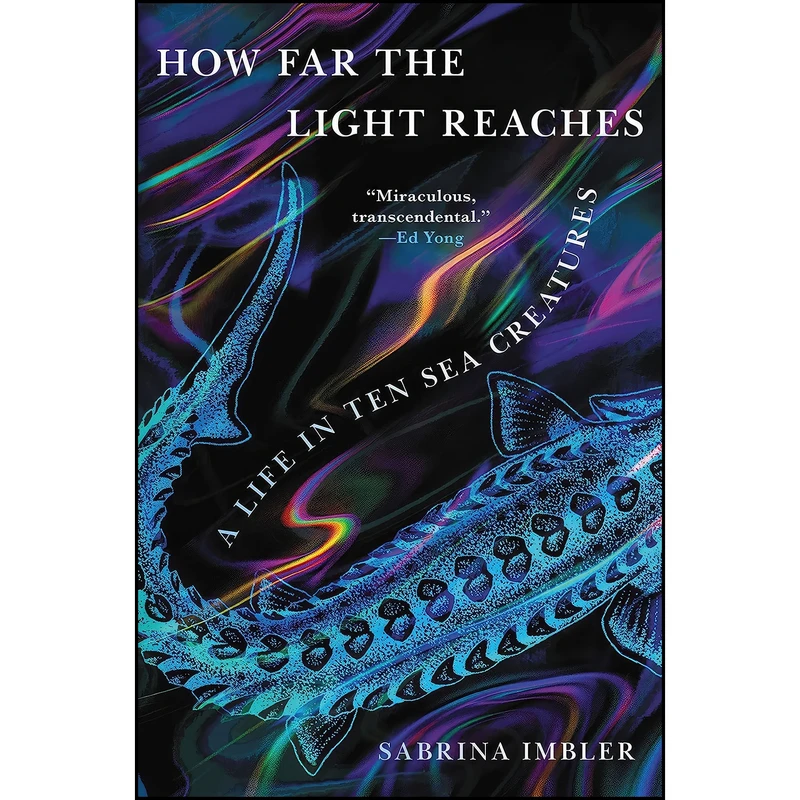 کتاب How Far the Light Reaches اثر Sabrina Imbler انتشارات Little, Brown and Company