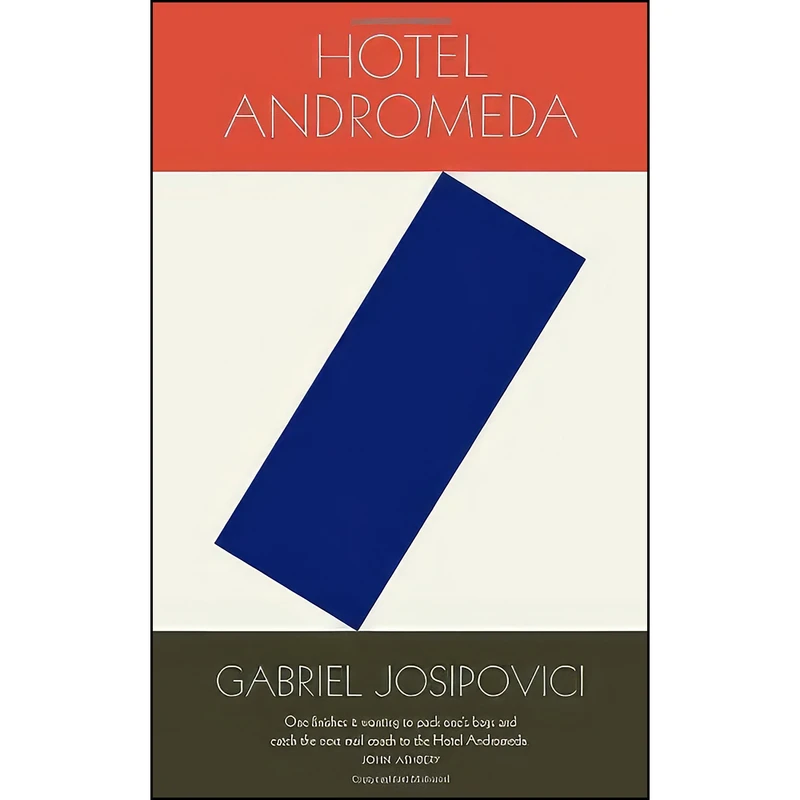 کتاب Hotel Andromeda اثر Gabriel Josipovici انتشارات Carcanet Press Ltd.