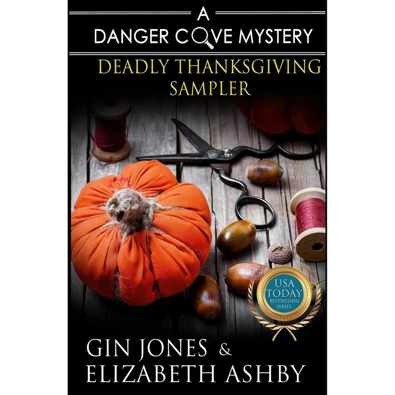 کتاب Deadly Thanksgiving Sampler اثر Gin Jones and Elizabeth Ashby انتشارات تازه ها