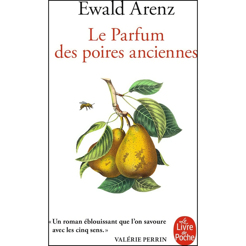 کتاب فرانسوی Le Parfum des poires anciennes اثر Ewald Arenz انتشارات LGF 