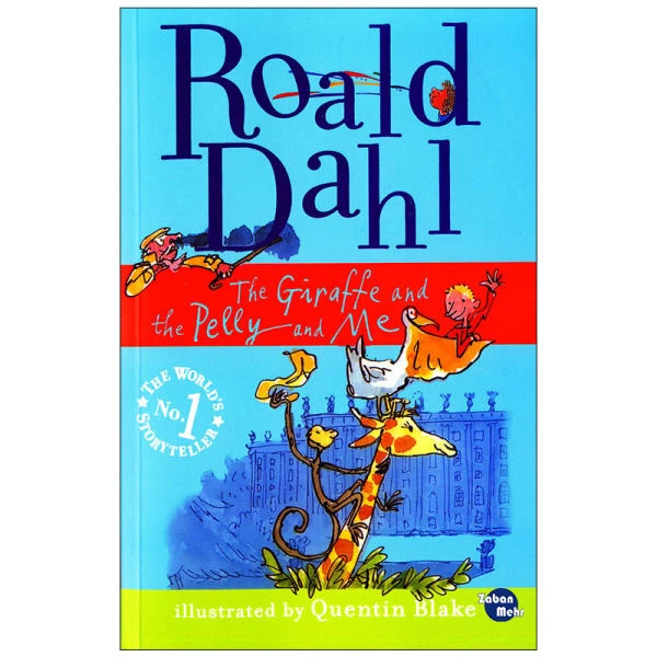 کتاب The Giraffe and the Pelly and Me Roald Dahl اثر Quenin Blake نشر ابداع