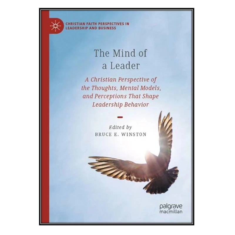  کتاب The Mind of a Leader اثر Bruce E. Winston انتشارات مؤلفين طلايي