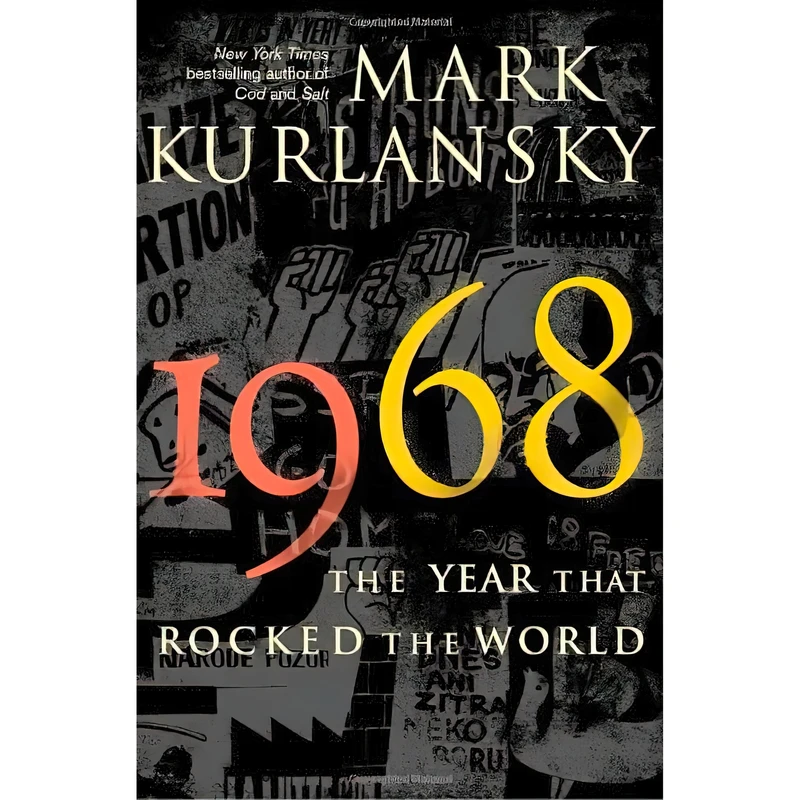 کتاب 1968 اثر Mark Kurlansky انتشارات Ballantine Books