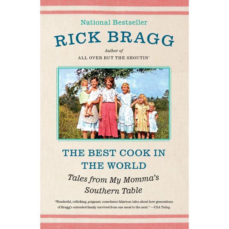کتاب The Best Cook in the World اثر Rick Bragg انتشارات Random House, Inc