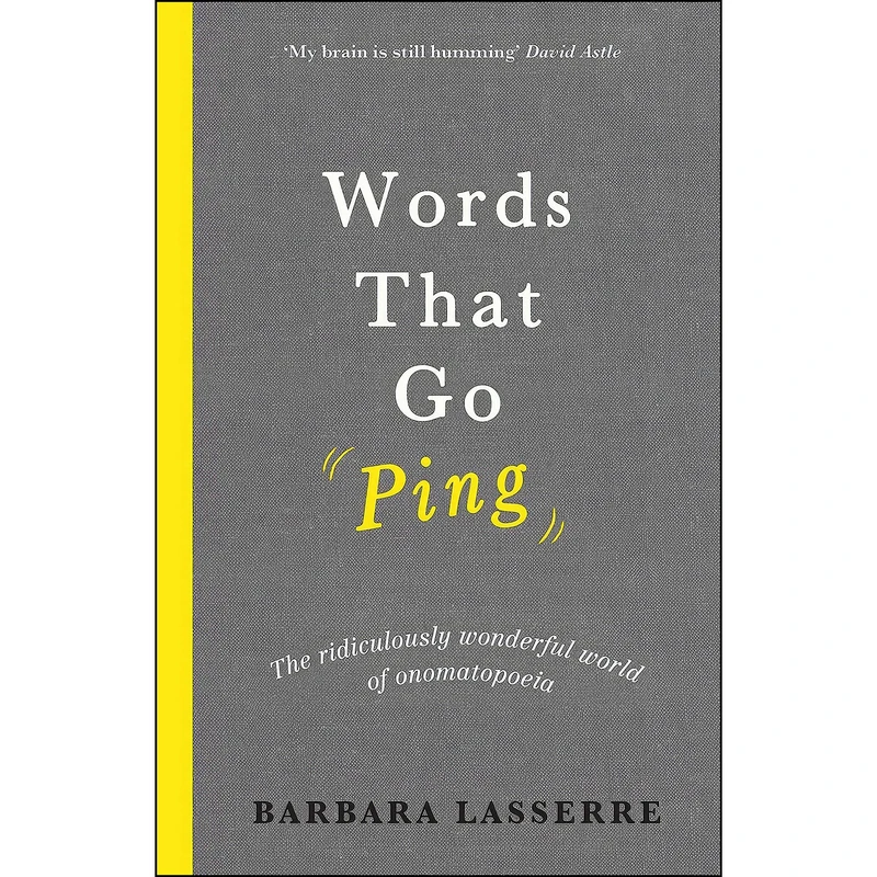 کتاب Words That Go Ping اثر Barbara Lasserre انتشارات Allen   Unwin
