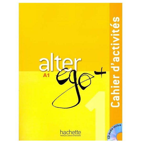 文学・小説 Alter Ego + 1 Amazon.com: Alter Ego 1 - Workbook (A1): 9782011555199